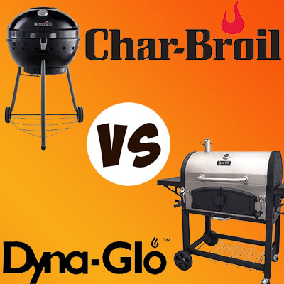 Char-Broil vs. Dyna-Glo Grills – Comparison review