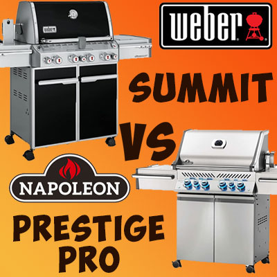 Weber Summit vs. Napoleon Prestige Pro – Comparison Review