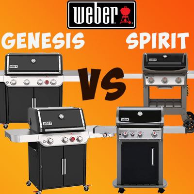 Weber Genesis vs. Spirit – Comparison Review